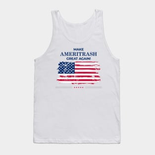 Make Ameritrash great again! Tank Top